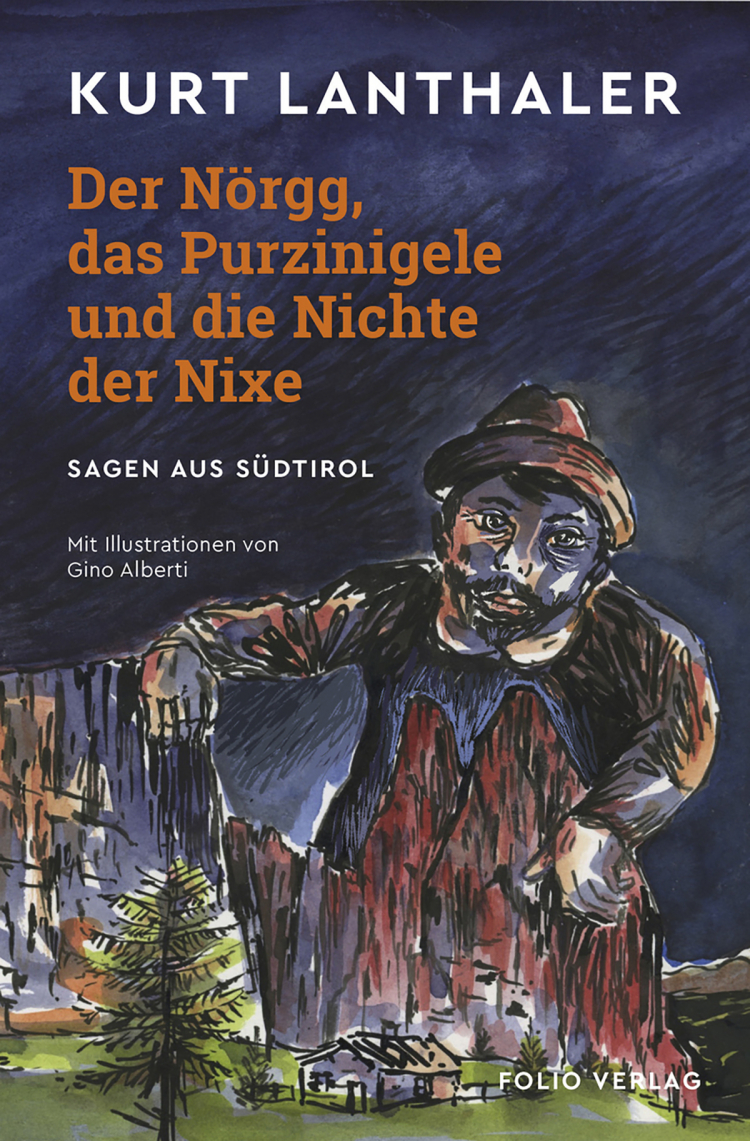 Die Südtiroler Sagenwelt