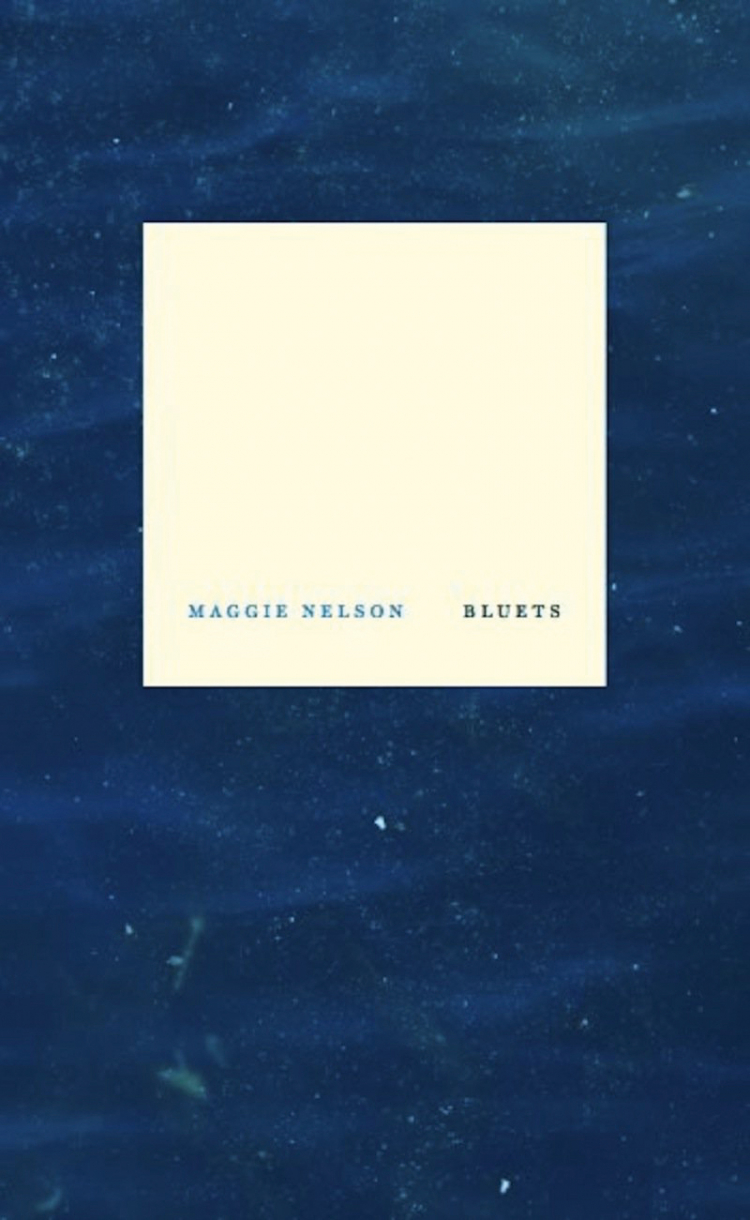 „Bluets“ von Maggie Nelson