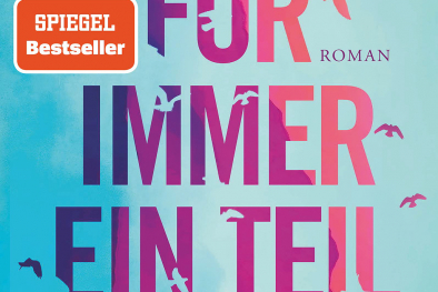 Für immer ein Teil von dir