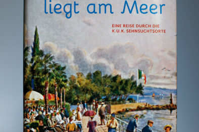 Buch ­„Österreich liegt am Meer“ 
