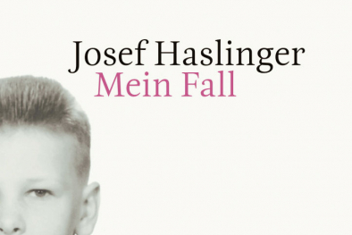 Josef Haslinger: Erzählt, wie er als Kind missbraucht wurde.