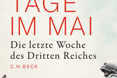  „Acht Tage im Mai“ von Volker Ullrich